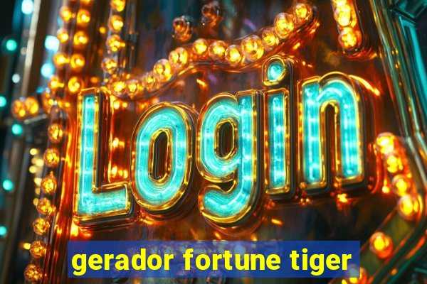 gerador fortune tiger